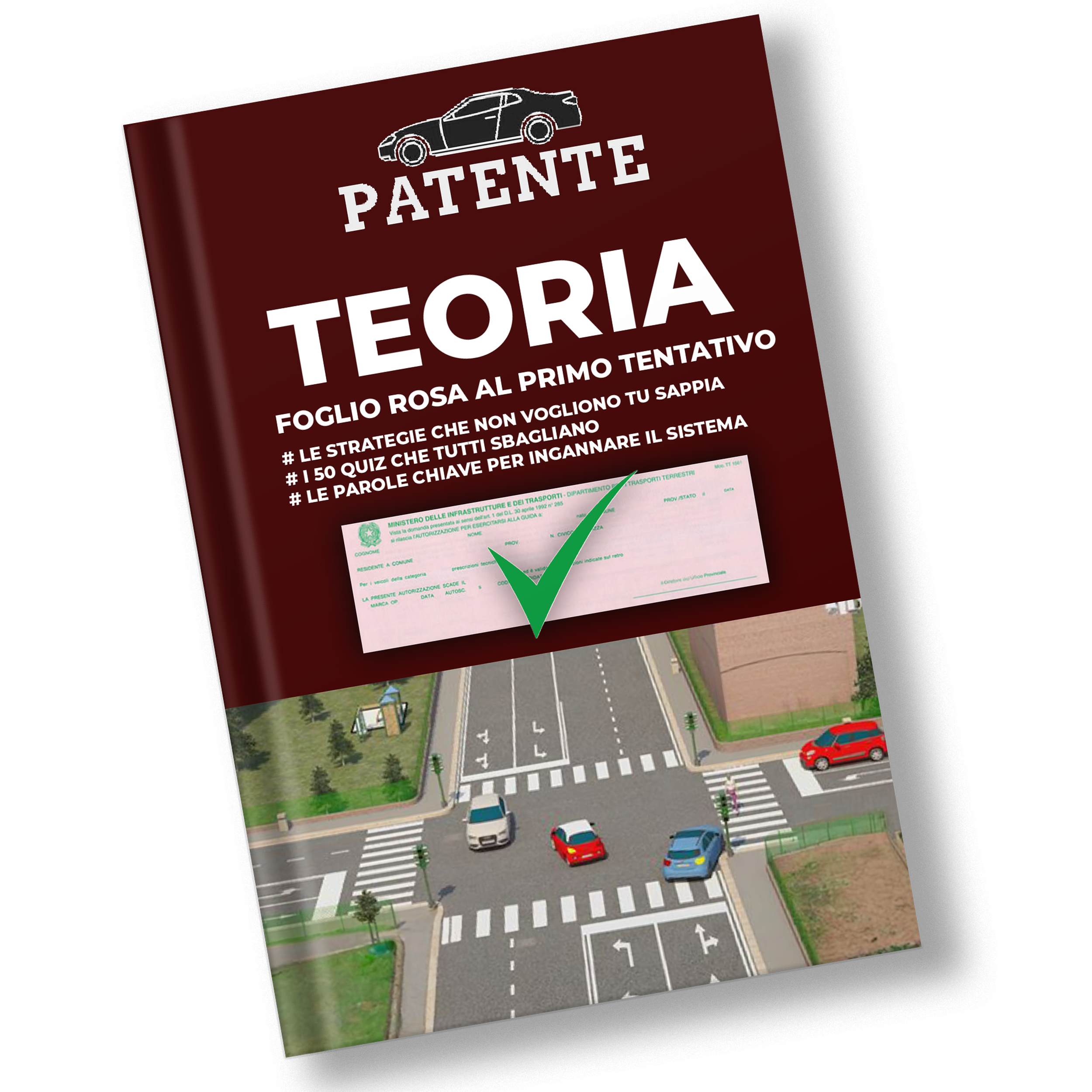 TEORIA PATENTE: Guida completa per superare l’esame Teorico della Patente B - E-BOOK DIGITALE